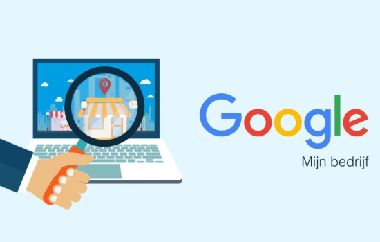 Zo zet je 'Google Mijn Bedrijf' optimaal in